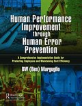 Human Performance Improvement through Human Error Prevention