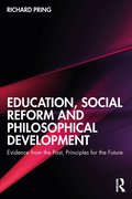 Education, Social Reform and Philosophical Development