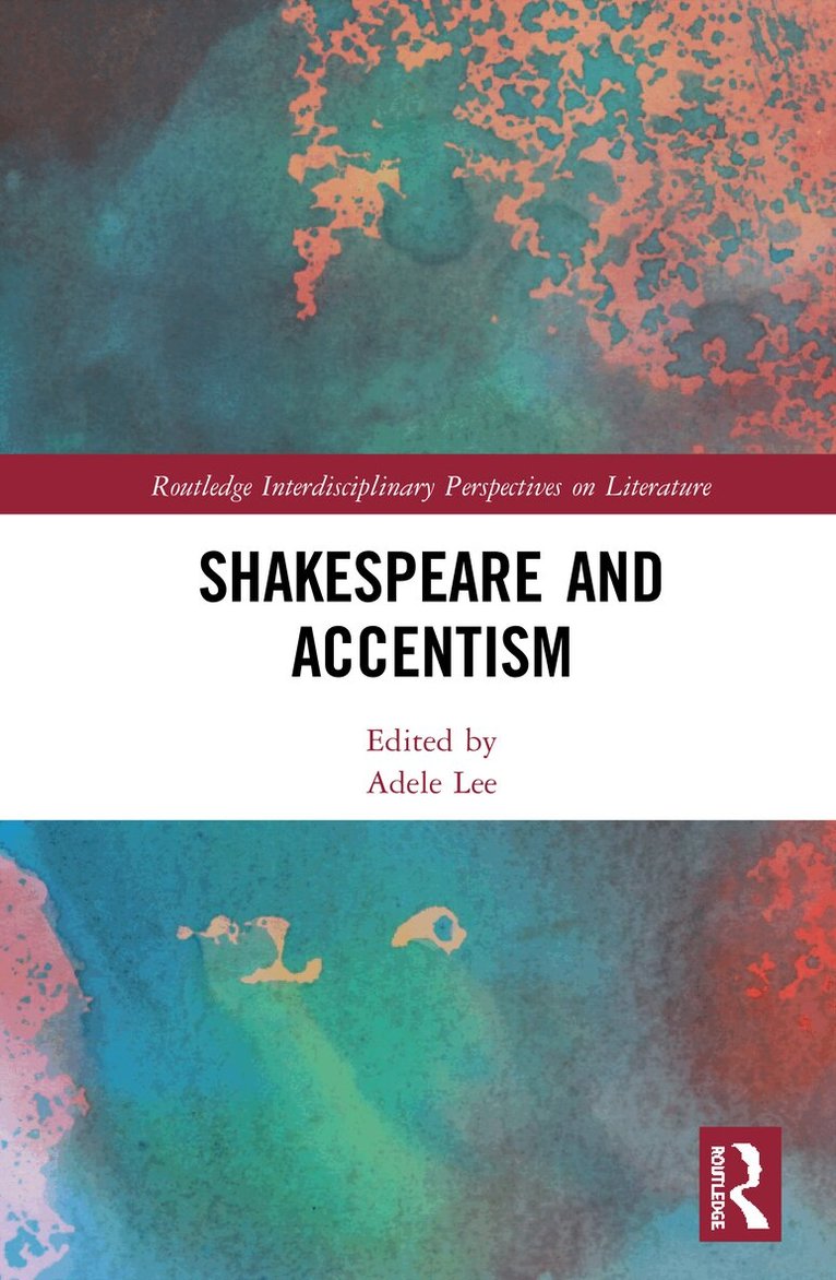 Adele Lee - Shakespeare and Accentism, Inbunden