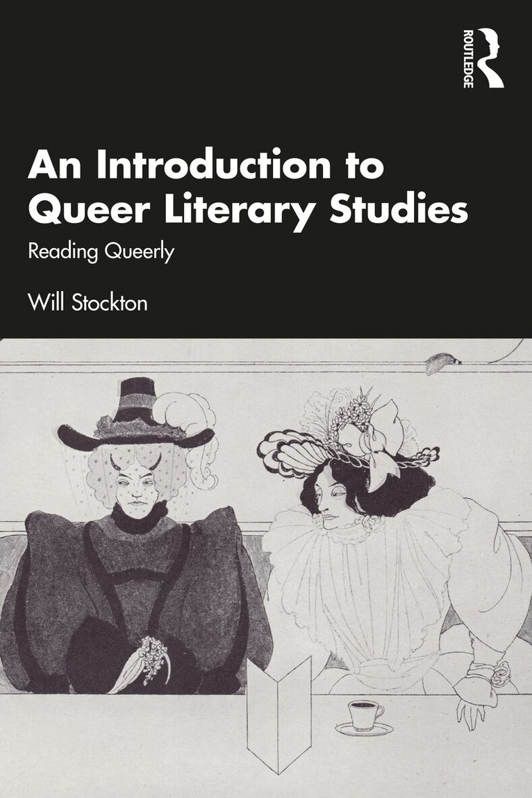 Will Stockton - Introduction to Queer Literary Studies, Häftad