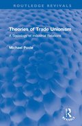 Theories of Trade Unionism