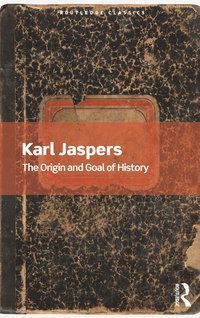Origin and Goal of History