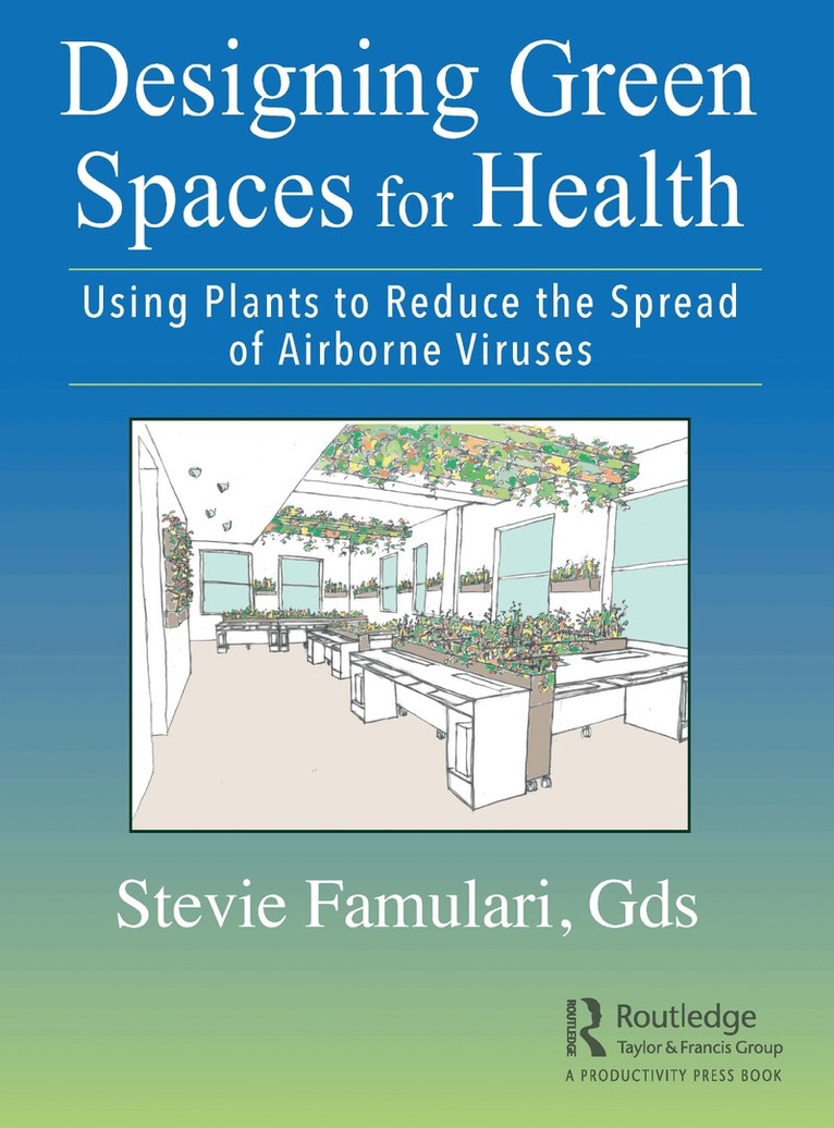 Stevie Famulari - Designing Green Spaces for Health, Häftad. Tillgänglighet: Lägg i varukorg
