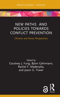 New Paths and Policies towards Conflict Prevention