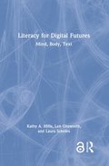 Literacy for Digital Futures