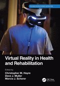 Virtual Reality in Health and Rehabilitation