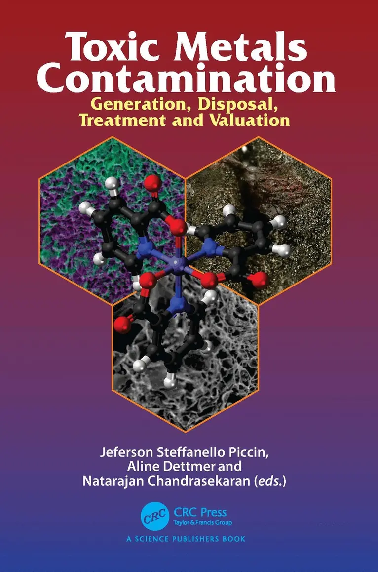 Jeferson Steffanello Piccin, Aline Dettmer, Natarajan Chandrasekaran - Toxic Metals Contamination, Inbunden. Tillgänglighet: Lägg i varukorg