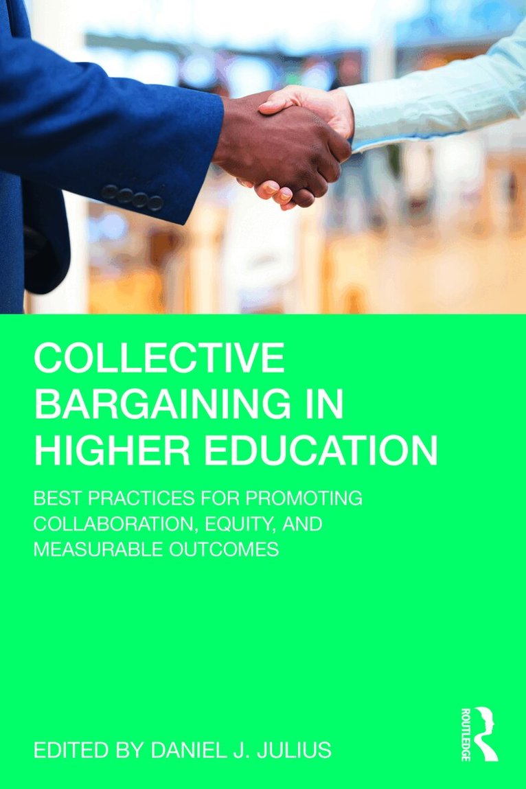 Daniel J. Julius - Collective Bargaining in Higher Education, Häftad