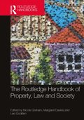 The Routledge Handbook of Property, Law and Society