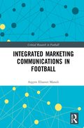 Integrated Marketing Communications in Football