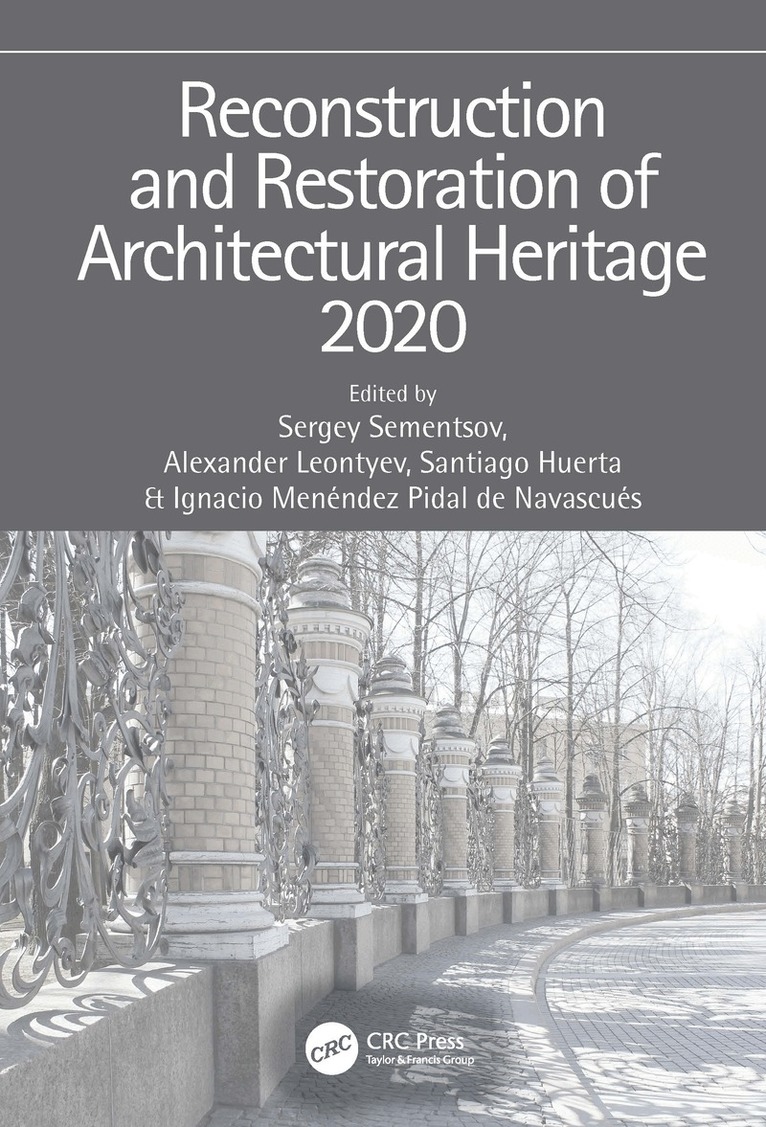 Sergey Sementsov, Alexander Leontyev, Santiago Huerta, Ignacio Menéndez Pidal de Nava - Reconstruction and Restoration of Architectural Heritage, Häftad