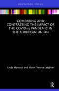 Comparing and Contrasting the Impact of the COVID-19 Pandemic in the European Union