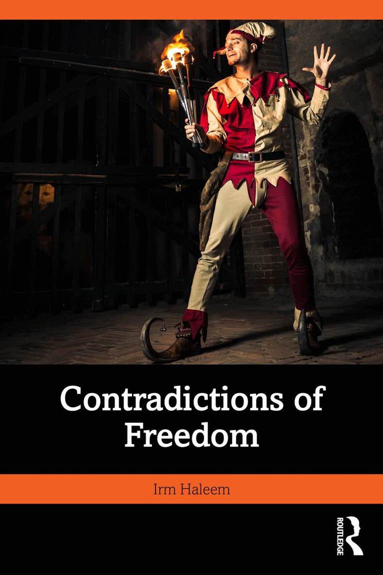 Irm Haleem - Contradictions of Freedom, Häftad