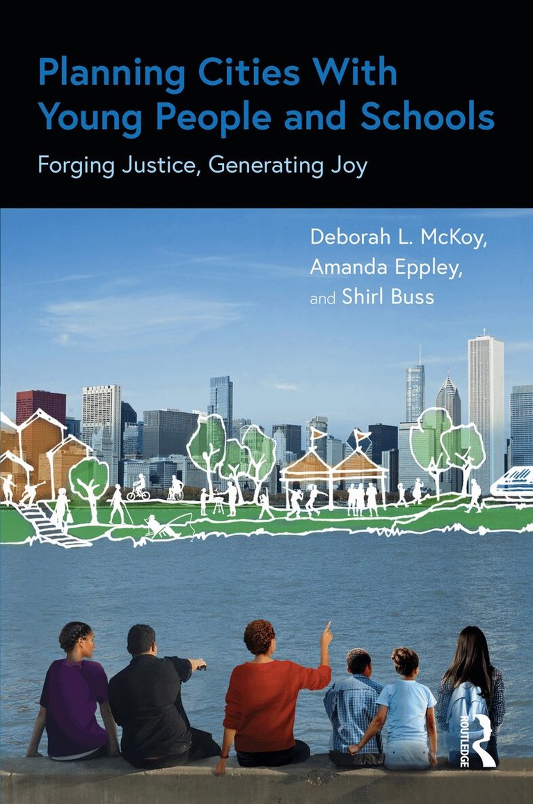 Planning Cities With Young People and Schools