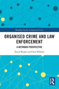 Organised Crime and Law Enforcement