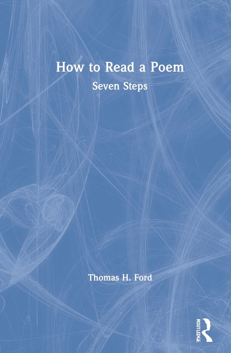Thomas H. Ford - How to Read a Poem, Inbunden