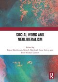 Social Work and Neoliberalism