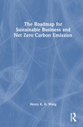 Roadmap for Sustainable Business and Net Zero Carbon Emission