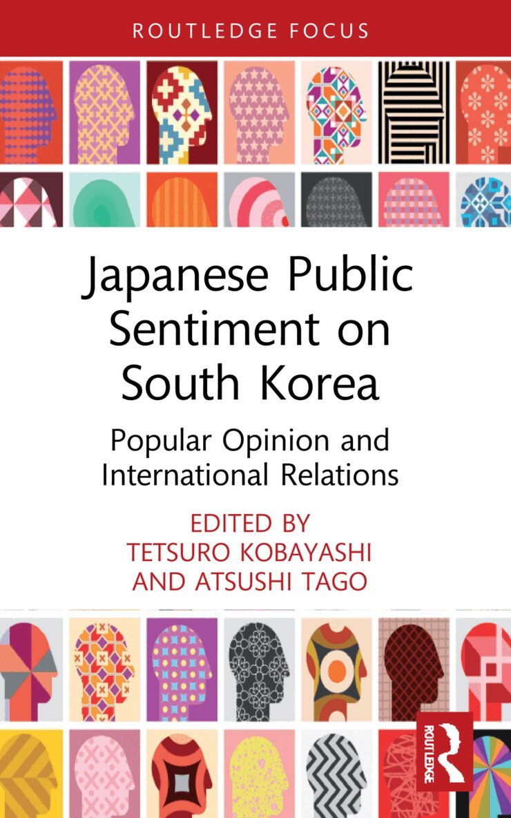 Tetsuro Kobayashi, Atsushi Tago - Japanese Public Sentiment on South Korea, Häftad