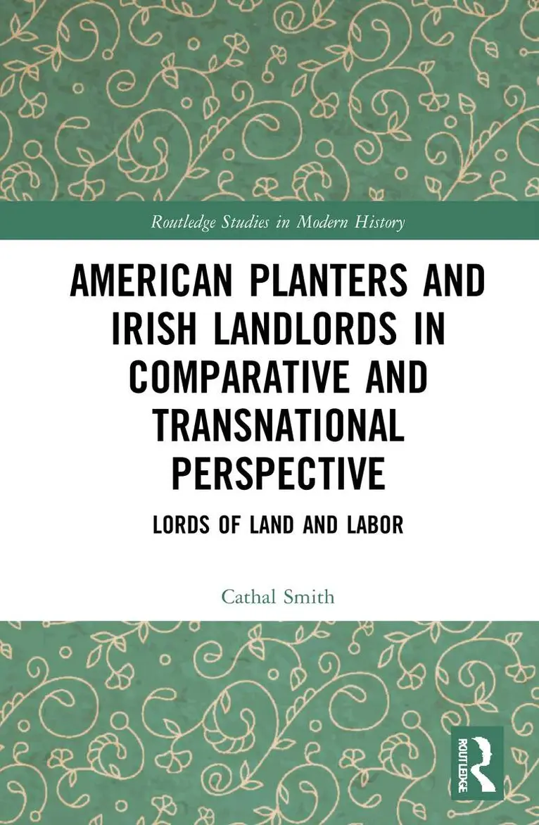 Cathal Smith - American Planters and Irish Landlords in Comparative and Transnational Perspective, Inbunden. Tillgänglighet: Lägg i varukorg