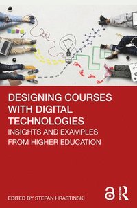 Designing Courses with Digital Technologies