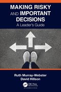 Making Risky and Important Decisions