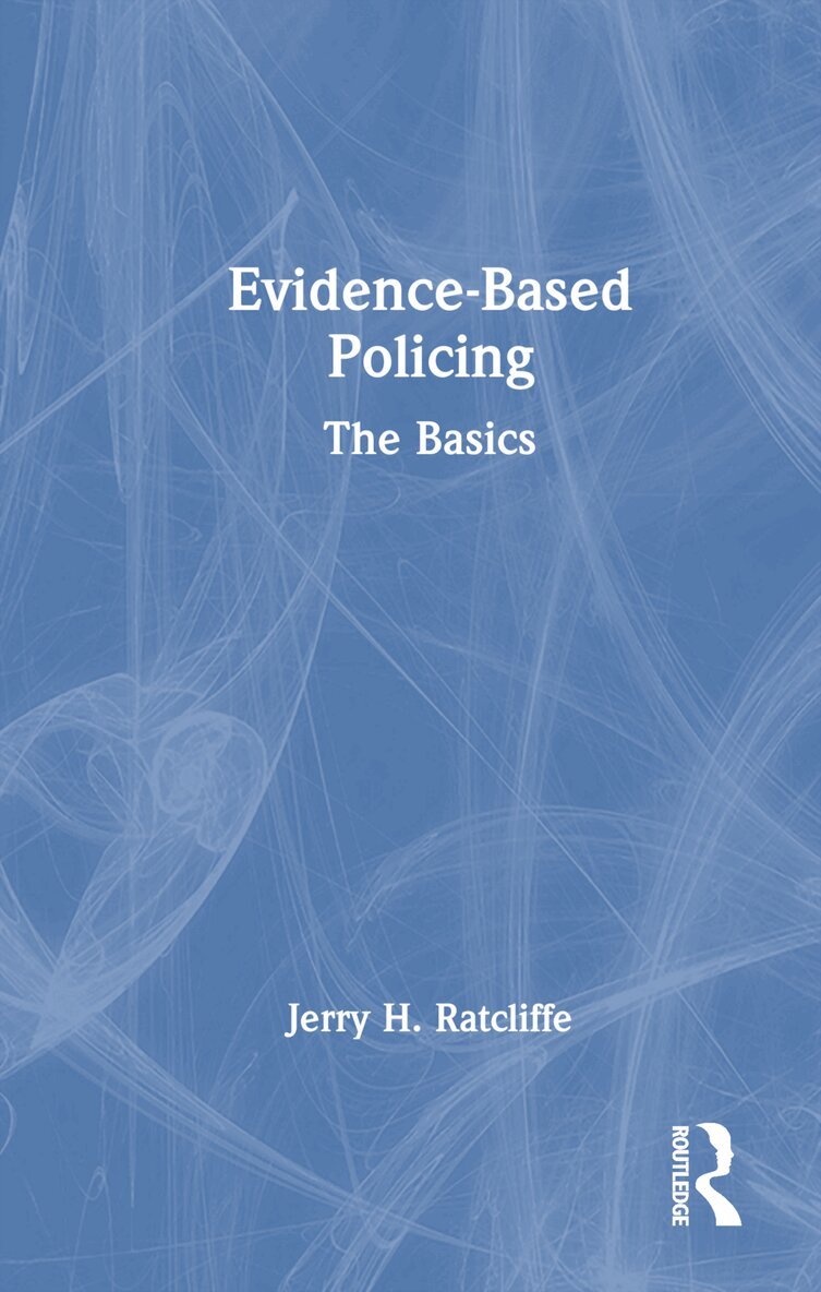 Jerry H. Ratcliffe - Evidence-Based Policing, Inbunden. Tillgänglighet: Lägg i varukorg