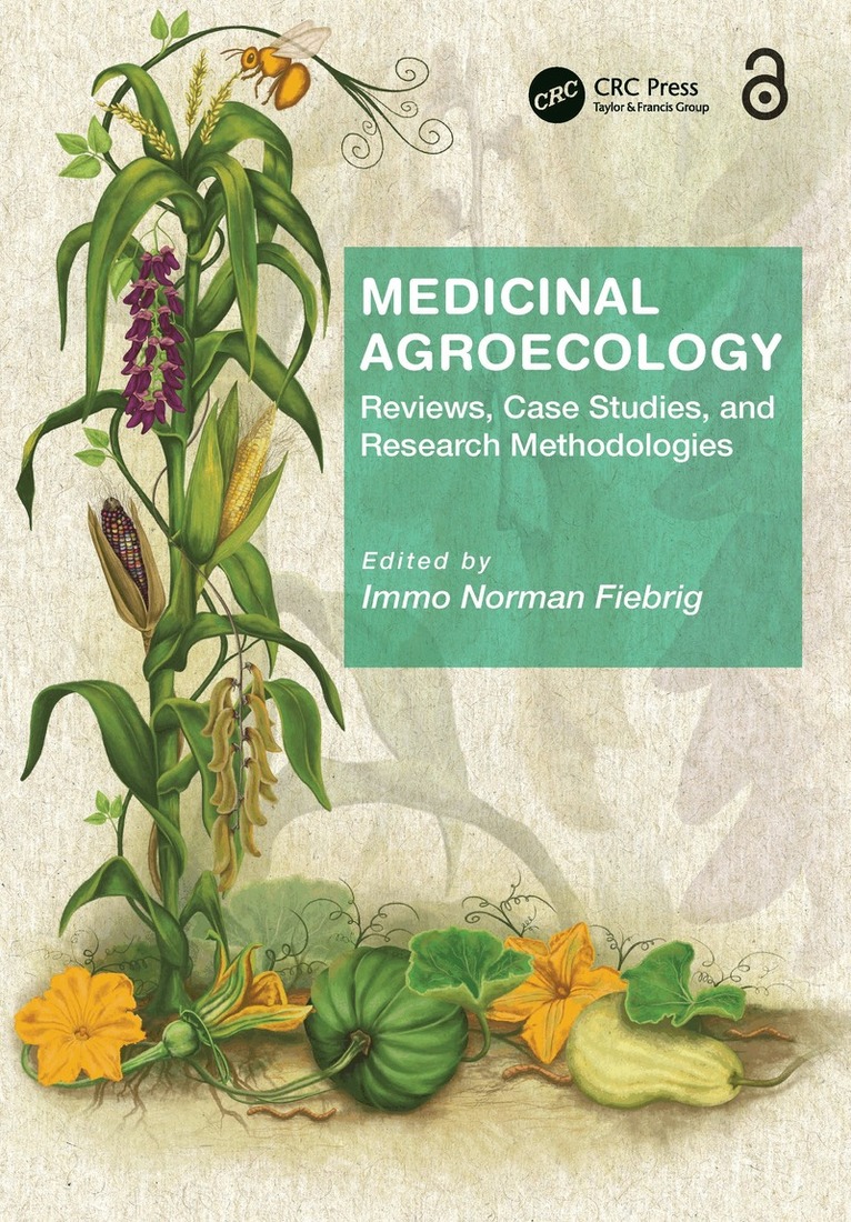 Immo Fiebrig - Medicinal Agroecology, Inbunden. Tillgänglighet: Lägg i varukorg