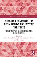 Memory Fragmentation from Below and Beyond the State
