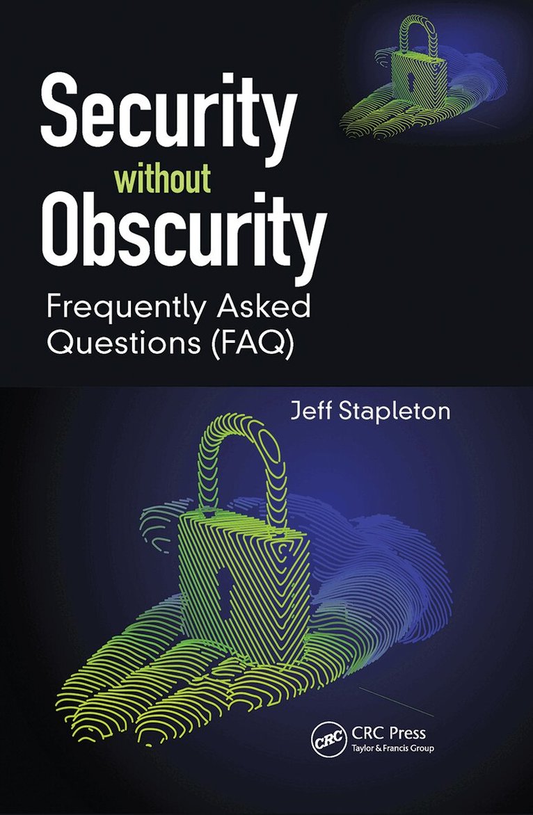 Jeff Stapleton - Security without Obscurity, Häftad. Tillgänglighet: Lägg i varukorg