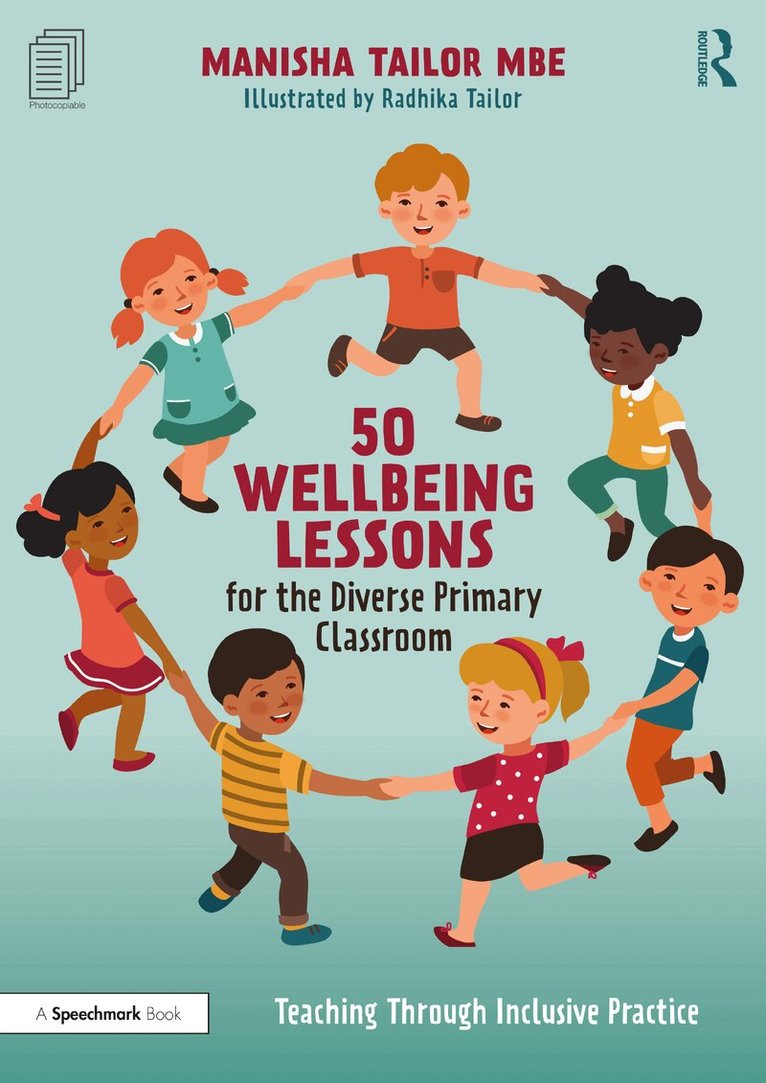 Manisha Tailor - 50 Wellbeing Lessons for the Diverse Primary Classroom, Häftad