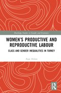 Women's Productive and Reproductive Labour