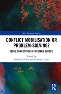 Conflict Mobilisation or Problem-Solving?