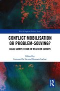 Conflict Mobilisation or Problem-Solving?