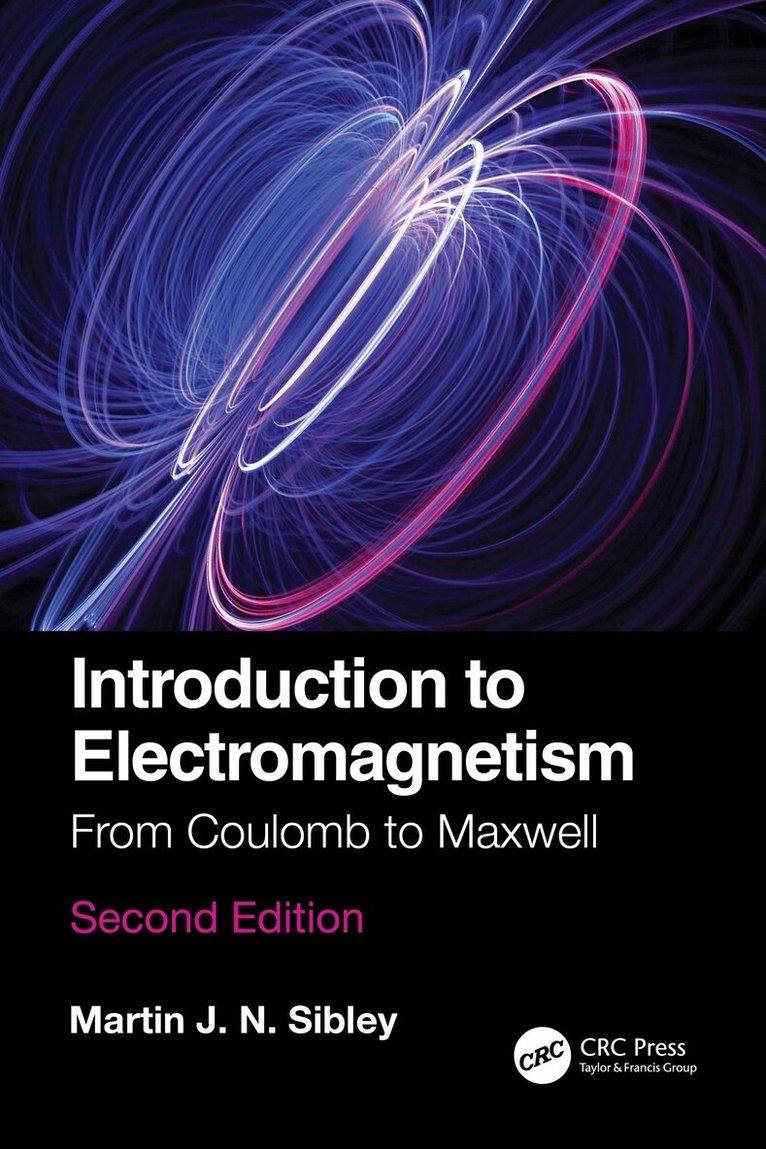 Martin J N Sibley - Introduction to Electromagnetism, Häftad. Tillgänglighet: Lägg i varukorg