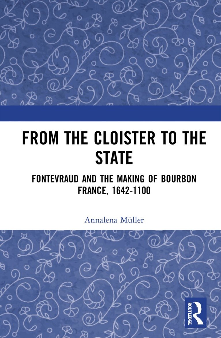 Annalena Müller - From the Cloister to the State, Häftad. Tillgänglighet: Lägg i varukorg