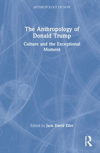Anthropology of Donald Trump