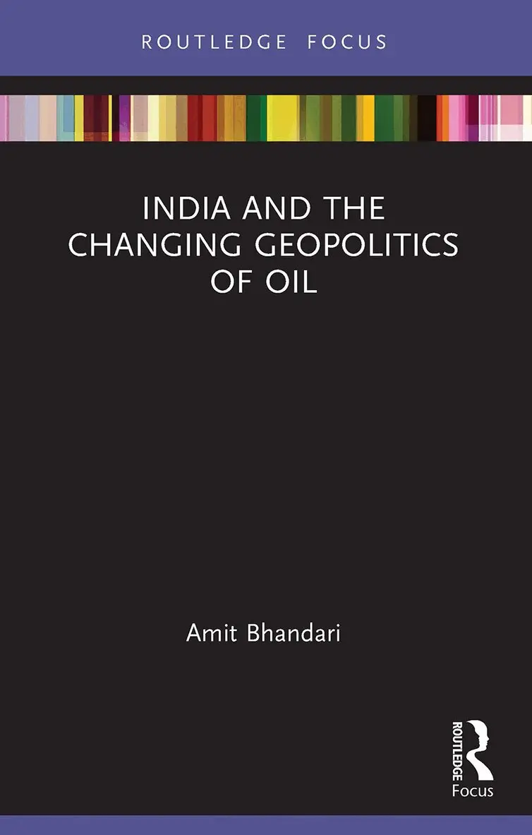 Amit Bhandari - India and the Changing Geopolitics of Oil, Häftad. Tillgänglighet: Lägg i varukorg
