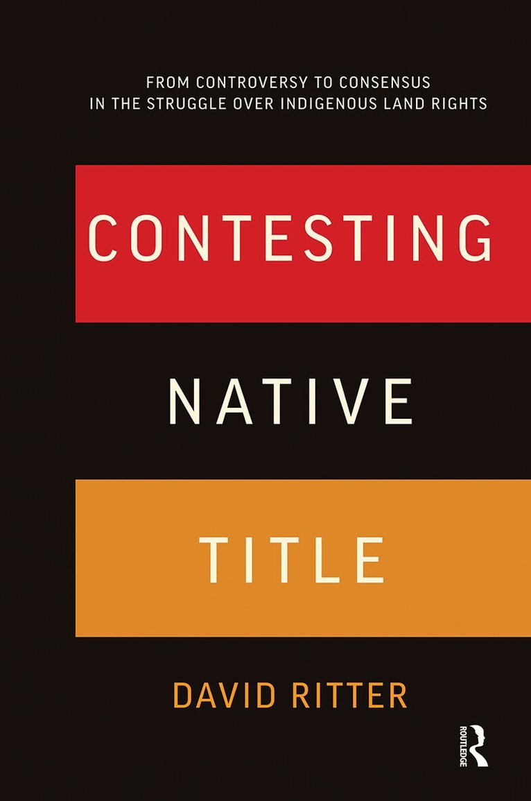 David Ritter - Contesting Native Title, Inbunden. Tillgänglighet: Lägg i varukorg