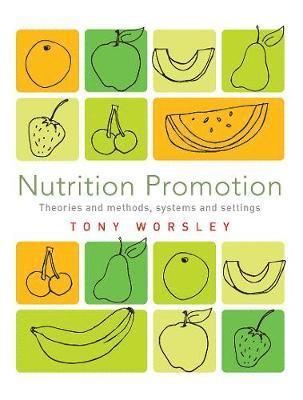 Tony Worsley - Nutrition Promotion, Inbunden. Tillgänglighet: Lägg i varukorg