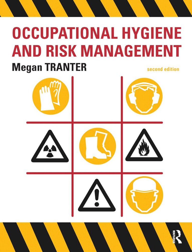 Megan Tranter - Occupational Hygiene and Risk Management, Inbunden. Tillgänglighet: Lägg i varukorg