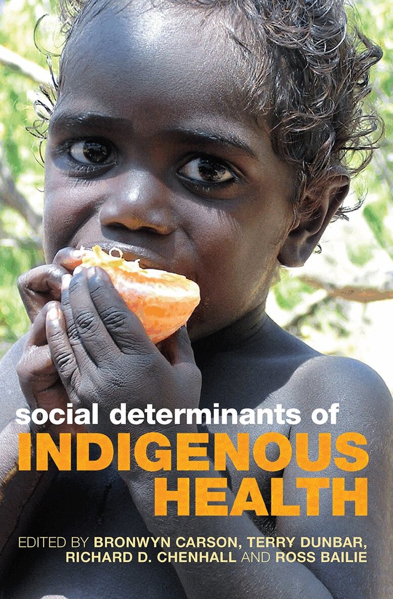 Bronwyn Carson, Terry Dunbar, Richard D Chenhall, Ross Bailie - Social Determinants of Indigenous Health, Inbunden. Tillgänglighet: Lägg i varukorg