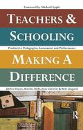 Teachers and Schooling Making A Difference