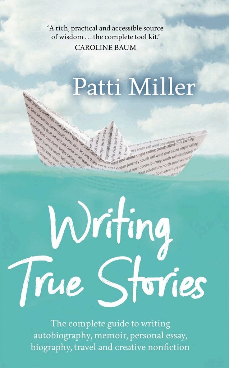 Patti Miller - Writing True Stories, Inbunden