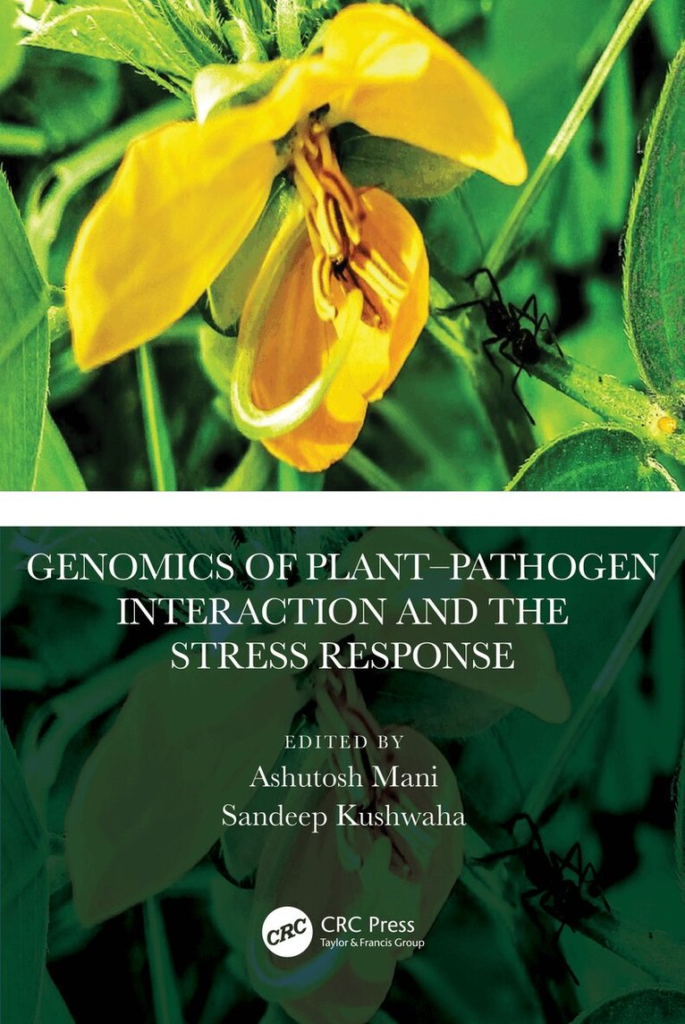Ashutosh Mani, Sandeep Kushwaha - Genomics of Plant–Pathogen Interaction and the Stress Response, Inbunden. Tillgänglighet: Lägg i varukorg