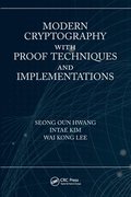 Modern Cryptography with Proof Techniques and Implementations