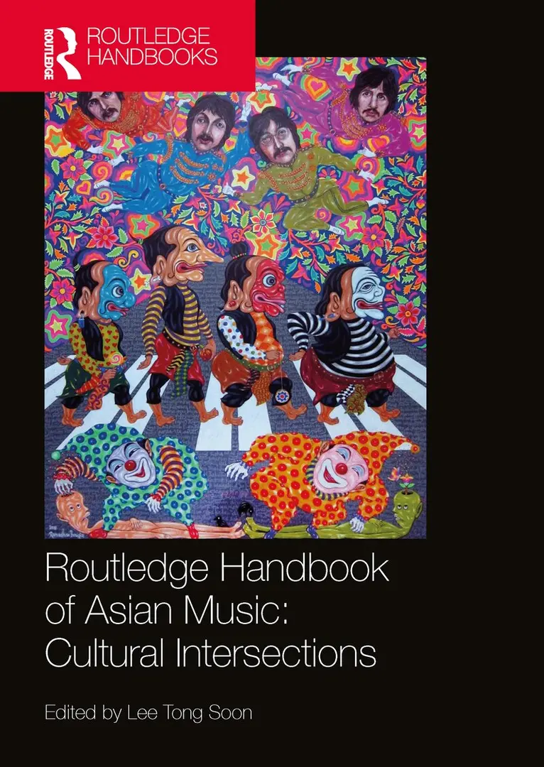 Tong Soon Lee - Routledge Handbook of Asian Music: Cultural Intersections, Häftad. Tillgänglighet: Lägg i varukorg
