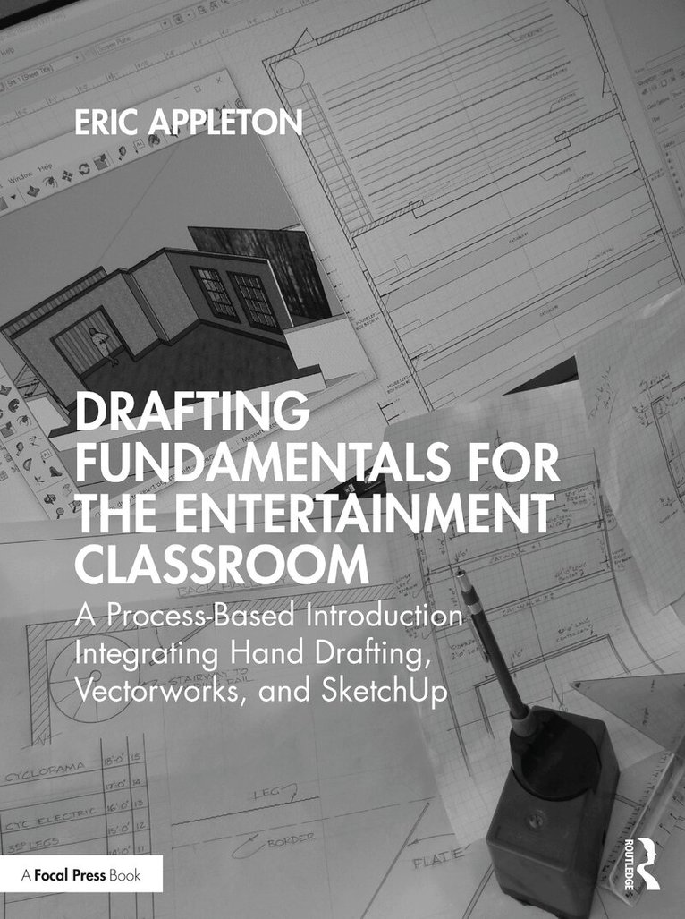 Eric Appleton - Drafting Fundamentals for the Entertainment Classroom, Häftad