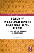 Holders of Extraordinary imperium under Augustus and Tiberius