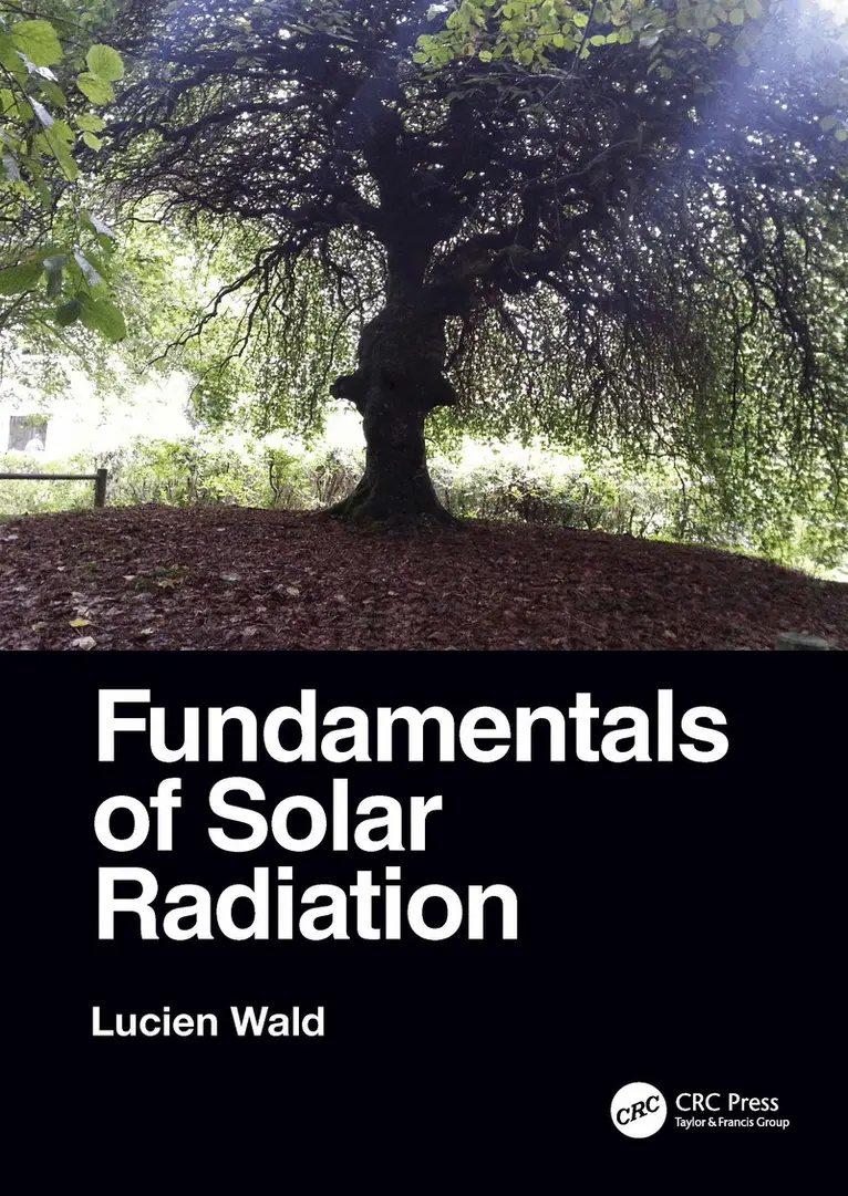 Lucien Wald - Fundamentals of Solar Radiation, Häftad. Tillgänglighet: Lägg i varukorg